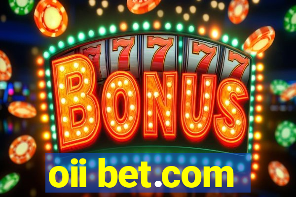 oii bet.com